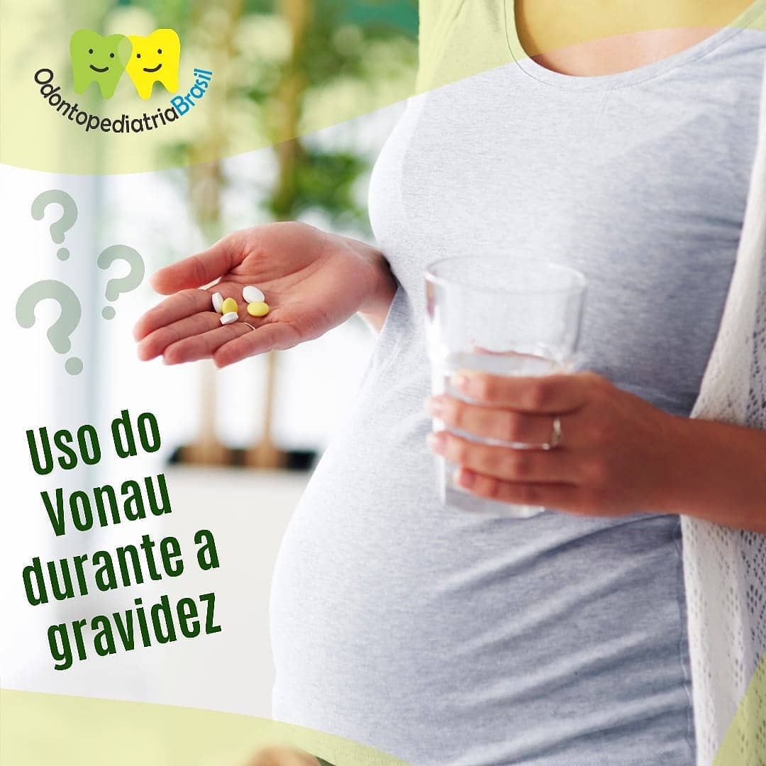 Uso do Vonau Durante a Gravidez
